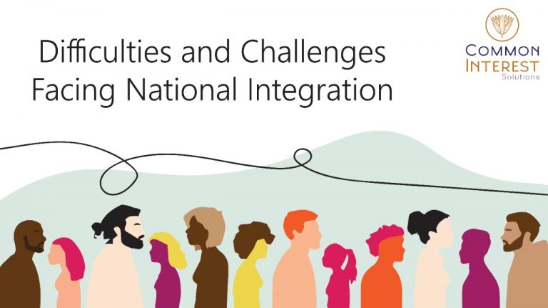 Difficulties and challenges facing National Integration